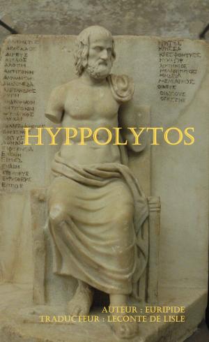 Cover of the book HYPPOLYTOS by Euripide, Traducteur : Leconte de Lisle