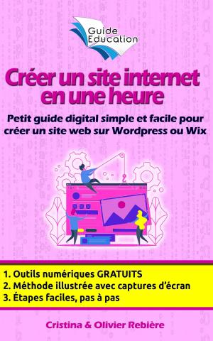 Book cover of Créer un site internet gratuit en une heure
