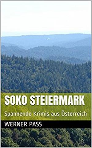 Cover of the book SOKO Steiermark by Andrew James