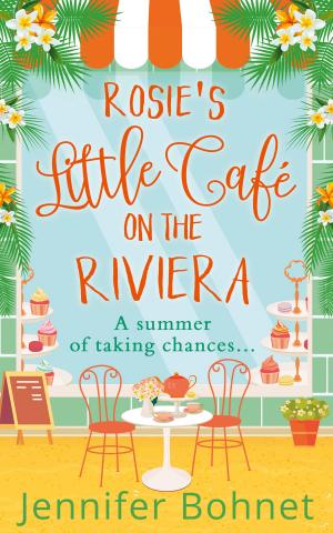 Cover of the book Rosie’s Little Café on the Riviera by Lorraine Wilson