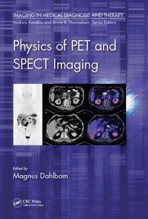 Cover of the book Physics of PET and SPECT Imaging by Andreas Deja