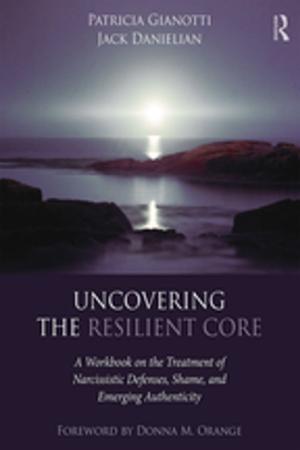 Cover of the book Uncovering the Resilient Core by Jack D. Ives, Bruno Messerli