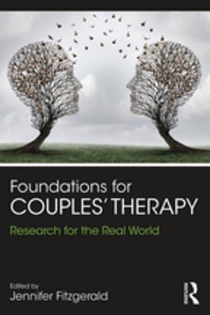 Cover of the book Foundations for Couples' Therapy by Aleksandar Pavkovic, Peter Radan