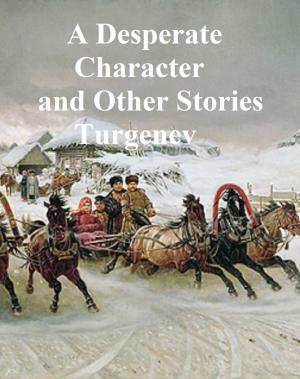 Book cover of Desperate Character and Other Stories