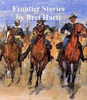 Cover of the book Frontier Stories, collection of stories by Ted Atoka