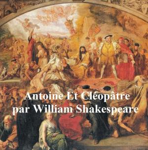 Cover of the book Antoine et Cleopatre, Antony and Cleopatra in French by François Coppée