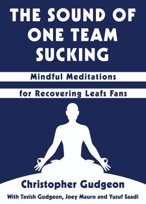 Book cover of The Sound of One Team Sucking