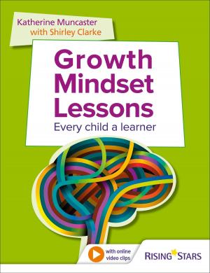 Cover of the book Growth Mindset Lessons by Ben Walsh, Alan Farmer, Paul Shuter