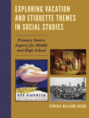 Cover of the book Exploring Vacation and Etiquette Themes in Social Studies by Pete Simi, Robert Futrell