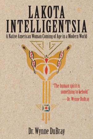 Cover of the book Lakota Intelligentsia by Dan Farris, Sandra Farris