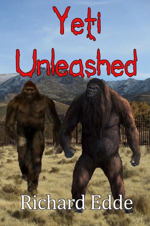 Cover of the book Yeti Unleashed by Edgar wallace