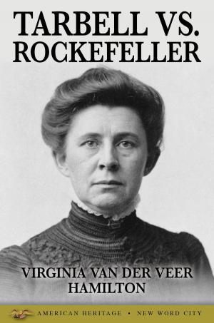 Cover of the book Tarbell Vs. Rockefeller by Andrew Lawler