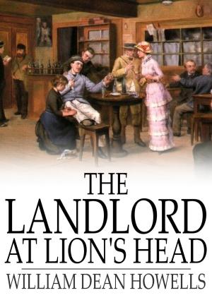 Cover of the book The Landlord at Lion's Head by Howard Williams