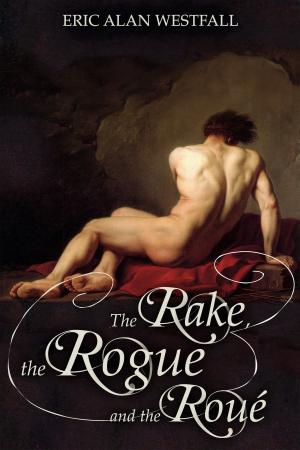 Cover of the book The Rake, The Rogue, and The Roué by Kylie Scott