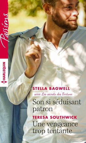 Cover of the book Son si séduisant patron - Une vengeance trop tentante by Tracy Wolff, Elizabeth Lane, Sarah M. Anderson
