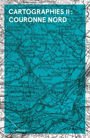 Cover of the book Cartographies II : Couronne Nord by Sophia Woodford