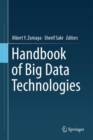 Cover of the book Handbook of Big Data Technologies by Bob Davids, Brian M. Carney, Isaac Getz