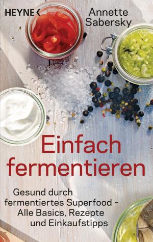 Cover of the book Einfach fermentieren by Brian Staveley