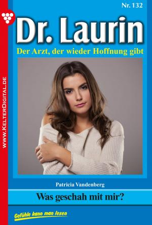 bigCover of the book Dr. Laurin 132 – Arztroman by 