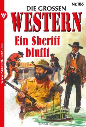 Cover of the book Die großen Western 186 by H. N. Henry