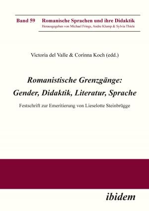 Cover of the book Romanistische Grenzgänge: Gender, Didaktik, Literatur, Sprache by 