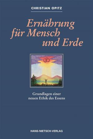 Cover of the book Ernährung für Mensch und Erde by Meike Dörschuck, Dagmar Schneider, Damm