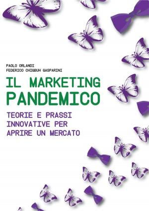 Cover of the book Il Marketing Pandemico by 邊艷艷