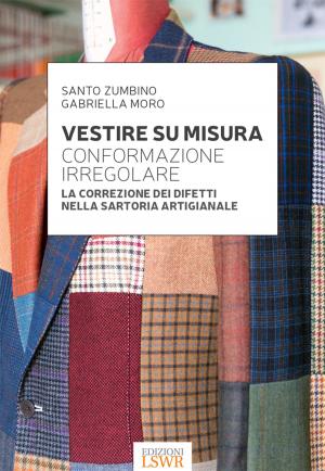 Book cover of Vestire su misura - conformazione irregolare