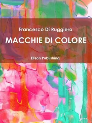 Book cover of Macchie di colore