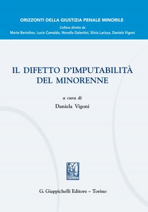 Cover of the book Il difetto d'imputabilità del minorenne by Giorgio Costantino, Eduardo Campese, Francesco Saverio Damiani