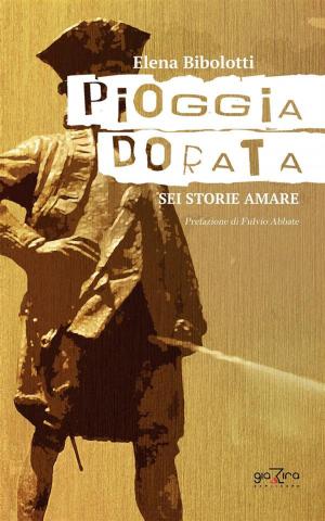 Cover of the book Pioggia dorata by Adriana Hunter