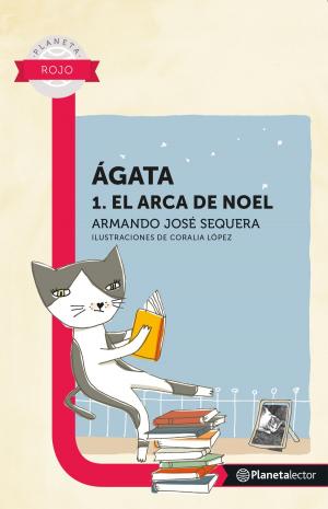 Cover of the book Ágata. El arca de Noel by Merche Diolch