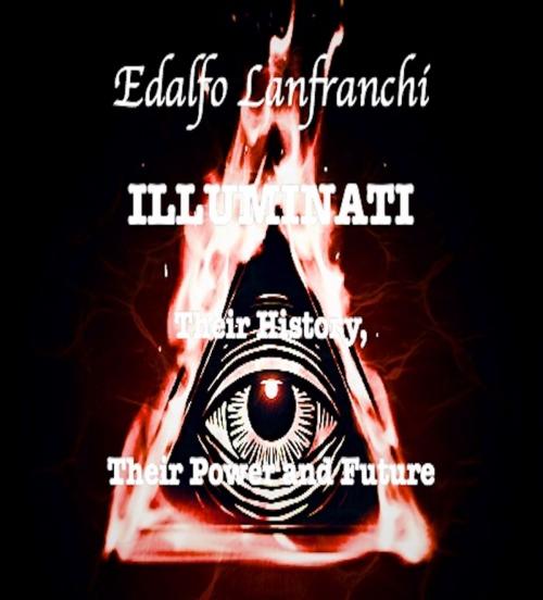 Cover of the book Illuminati by Edalfo Lanfranchi, The Little French eBooks