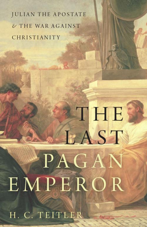 Cover of the book The Last Pagan Emperor by H. C. Teitler, Oxford University Press