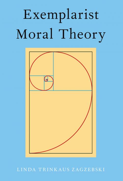 Cover of the book Exemplarist Moral Theory by Linda Zagzebski, Oxford University Press