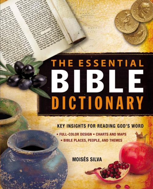 Cover of the book The Essential Bible Dictionary by Moisés Silva, Zondervan Academic