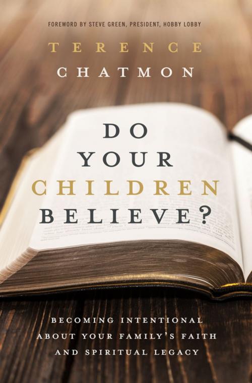 Cover of the book Do Your Children Believe? by Terence Chatmon, Thomas Nelson