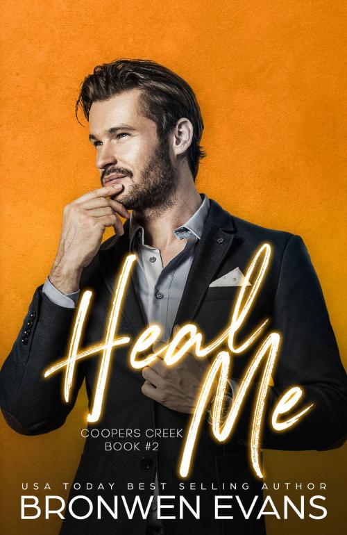 Cover of the book Heal Me by Bronwen Evans, NYLA