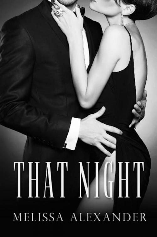 Cover of the book That Night by Melissa Alexander, Melissa Alexander