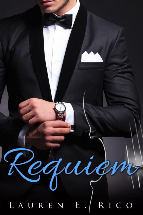 Cover of the book Requiem by Lauren E. Rico, Lauren E. Rico