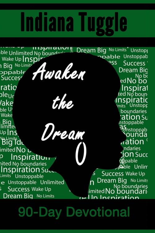Cover of the book Awaken The Dream by Indiana Tuggle, Victory Publishing Inc