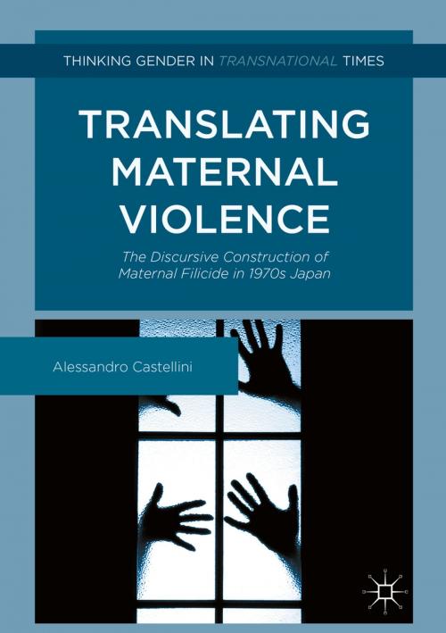 Cover of the book Translating Maternal Violence by Alessandro Castellini, Palgrave Macmillan UK