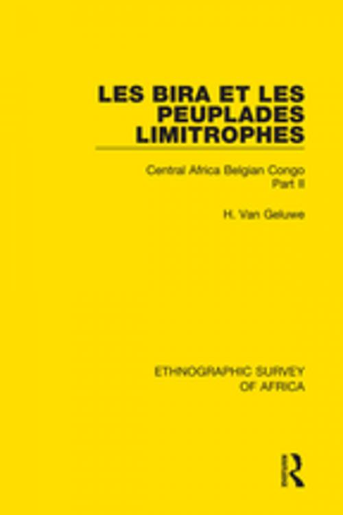 Cover of the book Les Bira et les Peuplades Limitrophes by H. Van Geluwe, Taylor and Francis