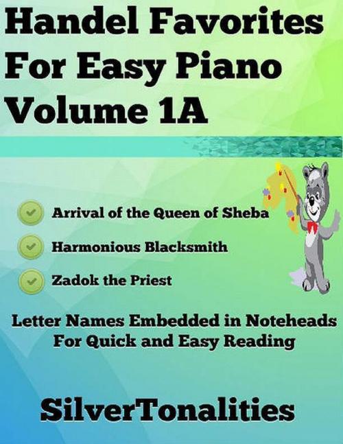 Cover of the book Handel Favorites for Easy Piano Volume 1 A by George Friedrich Handel, Lulu.com