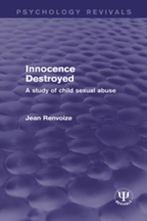 Cover of the book Innocence Destroyed by Jean Renvoize, Taylor and Francis