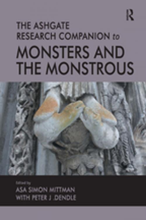 Cover of the book The Ashgate Research Companion to Monsters and the Monstrous by , Taylor and Francis