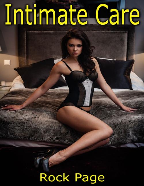 Cover of the book Intimate Care by Rock Page, Lulu.com