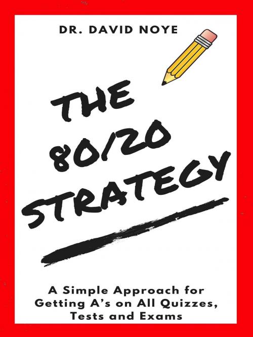 Cover of the book The 80/20 Strategy by Dr. David Noye, Dr. David Noye