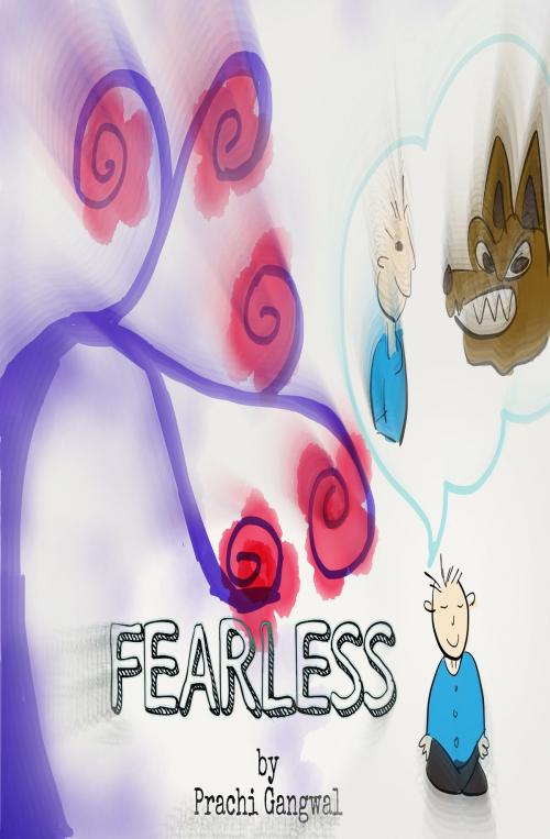Cover of the book Fearless by Prachi Gangwal, Prachi Gangwal