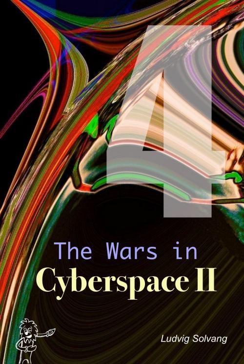 Cover of the book The Wars in Cyberspace II by Ludvig Solvang, Ludvig Solvang